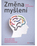 Go to record Změna myšlení : jak se mění naše mozky pod vlivem digitáln...