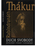 Go to record Duch svobody : myšlenky, úvahy, vzpomínky