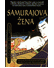 Go to record Samurajova žena