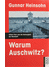 Go to record Warum Auschwitz? : Hitlers Plan und die Ratlosigkeit der N...
