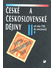 Go to record České a československé dějiny. 2. díl, Od roku 1790 do sou...