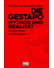 Go to record Die Gestapo - Mythos und Realität