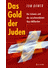 Go to record Das Gold der Juden = [Orig.: Bloody money - the Swiss, the...
