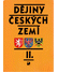 Go to record Dějiny českých zemí. II., Od poloviny 18. století do vznik...