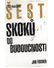 Go to record Šest skoků do budoucnosti