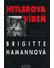 Go to record Hitlerova Vídeň : diktátorova učednická léta