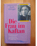 Go to record Die Frau im Kaftan : Lebensbericht einer Schauspielerin