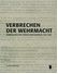 Go to record Verbrechen der Wehrmacht : Dimensionen des Vernichtungskri...