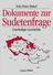 Go to record Dokumente zur Sudetenfrage : unerledigte Geschichte