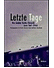 Go to record Letzte Tage : die Lodzer Getto-Chronik, Juni/Juli 1944