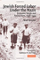 Go to record Jewish forced labor under the Nazis : economic needs and r...