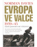 Go to record Evropa ve válce 1939-1945 : žádné jednoduché vítězství