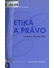 Go to record Etika a právo v kontextu lékařské etiky