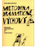 Go to record Metodika dramatické výchovy : zásobník dramatických her a ...
