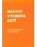 Go to record Mluvní výchova dětí