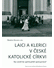 Go to record Laici a klerici v české katolické církvi : na cestě ke spi...