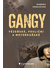 Go to record Gangy : vězeňské, pouliční a motorkářské