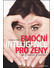 Go to record Emoční inteligence pro ženy : jak ji rozvíjet a využívat