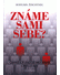 Go to record Známe sami sebe? : ...změníme-li sebe, změníme i dobu - ne...