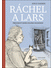 Go to record Ráchel a Lars : (obrázkový deník dvojího odcházení)