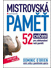 Go to record Mistrovská paměť : 52 cvičení pro zdokonalení vaší paměti