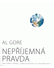 Go to record Nepříjemná pravda : naše planeta v ohrožení - globální ote...
