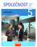Go to record Společnost : člověk a jeho svět : učebnice pro 5. ročník z...