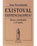Go to record Existoval existencialismus? : výzva a ztroskotání Jean-Pau...