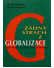 Go to record Žádný strach z globalizace : blahobyt a práce pro všechny