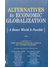 Go to record Alternatives to economic globalization : a better world is...