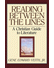 Go to record Reading between the lines : a Christian guide to literature