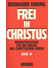 Go to record Frei in Christus : Moraltheologie für die Praxis des chris...