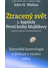 Go to record Ztracený svět 1. kapitoly První knihy Mojžíšovy :   V kont...