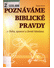 Go to record Poznáváme biblické pravdy : --o Bohu, spasení a životě kře...