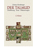 Go to record Der Talmud : Einführung, Texte, Erläuterungen