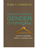 Go to record Understanding Gender Dysphoria : Navigating Transgender Is...