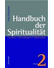 Go to record Handbuch der Spiritualität. Band 2, Grundlagen