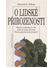 Go to record O lidské přirozenosti : máme svobodnou vůli, nebo je naše ...