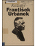 Go to record Kazatel František Urbánek : k 50. výročí úmrtí