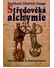 Go to record Středověká alchymie : od Zósima k Paracelsovi ; = Alchemie...