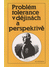 Go to record Problém tolerance v dějinách a perspektivě