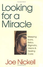 Go to record Looking for a Miracle : weeping, icons, relics, stigmata, ...