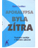 Go to record Apokalypsa byla zítra : Vyznání naděje v Novém zákoně