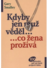 Go to record Kdyby jen muž věděl... : ...co žena prožívá ; = If only he...