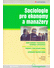 Go to record Sociologie pro ekonomy a manažery