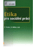 Go to record Etika pro sociální práci /  O. Fischer, R. Milfait a kol.