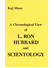 Go to record A chronological view of L. Ron Hubbard and scientology