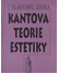 Go to record Kantova teorie estetiky : studie k dějinám filozofie 18. st.