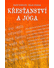 Go to record Křesťanství a jóga