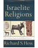Go to record Israelite religions : an archaeological and biblical survey